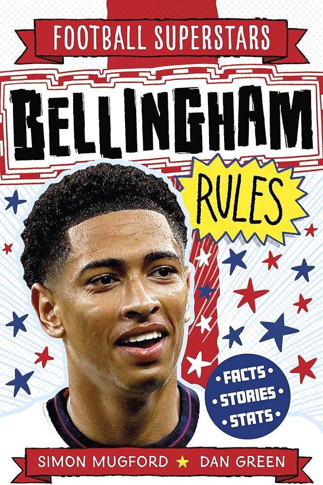 FOOTBALL SUPERSTARS: BELLINGHAM RULES